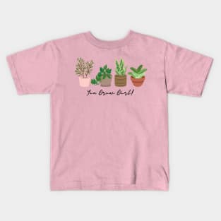 You grow girl! Kids T-Shirt